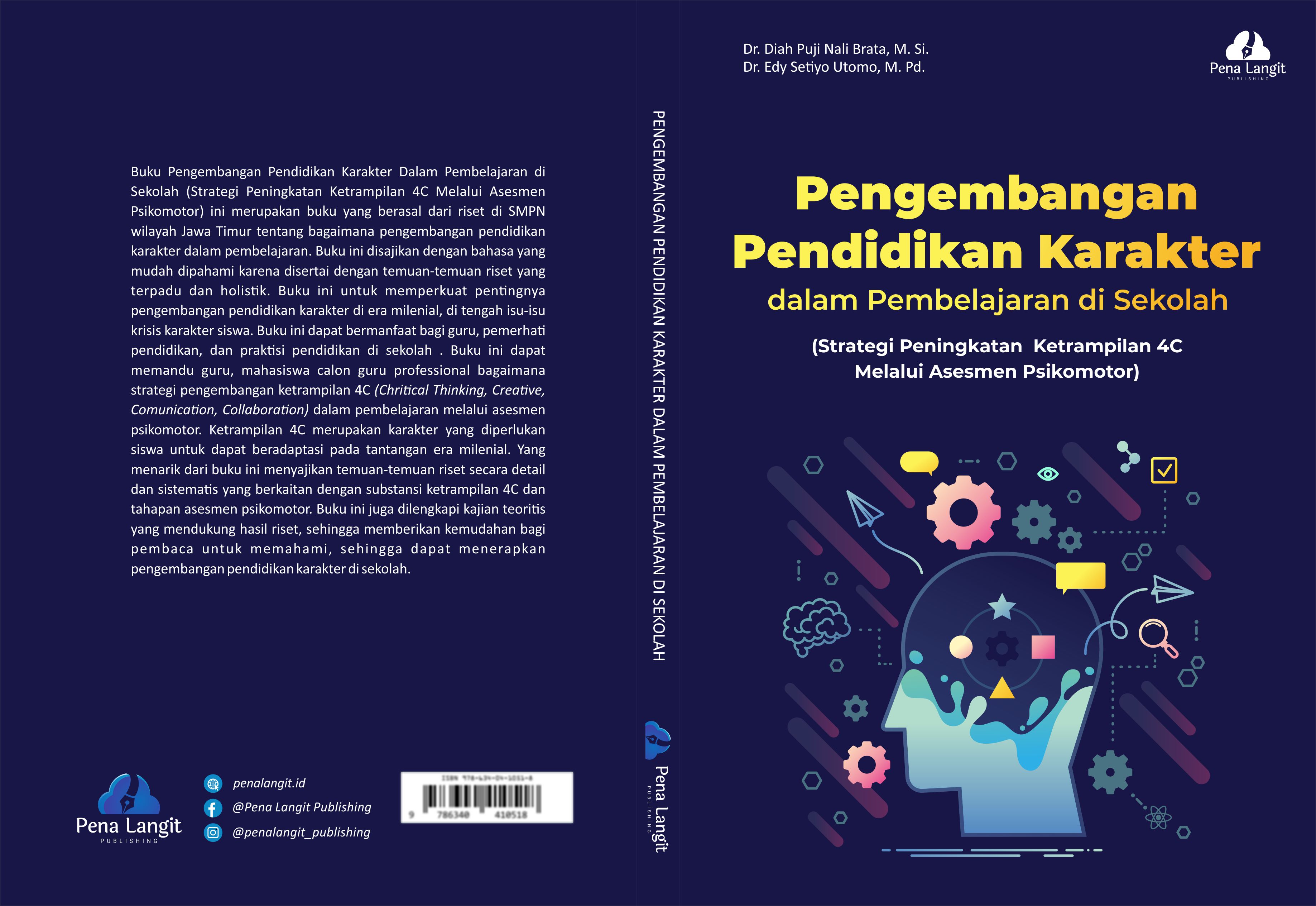 PENGEMBANGAN PENDIDIKAN KARAKTER DALAM  PEMBELAJARAN DI SEKOLAH (Strategi Peningkatan Keterampilan 4C Melalui Asesmen  Psikomotor)